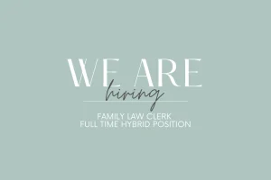 Text on a blue background announces a hiring for a Family Law Clerk, full-time hybrid position.